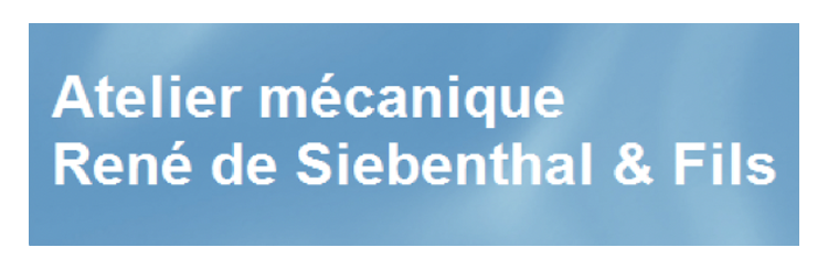 Atelier mécanique René de Siebenthal & Fils S.A.
